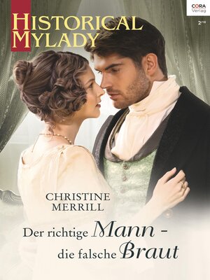 cover image of Der richtige Mann – die falsche Braut